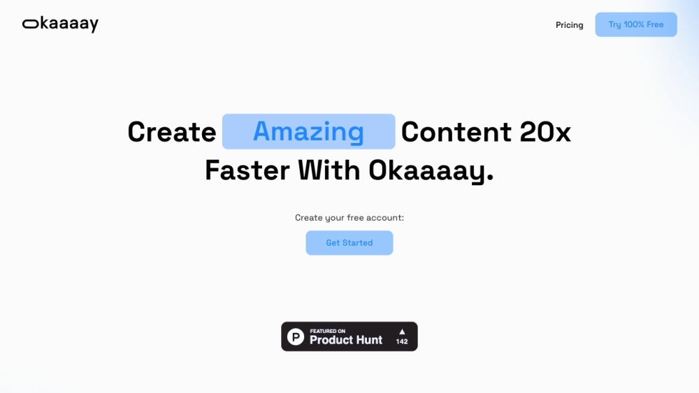 Okaaaay: AI Text-and-Content Generator Tool