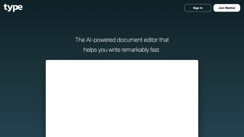 Type: AI-powered Document Editor for Fast Writing