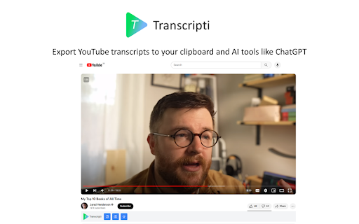 Transcripti - Chrome Extension: AI Tool for YouTube Transcriptions & Workflow Efficiency