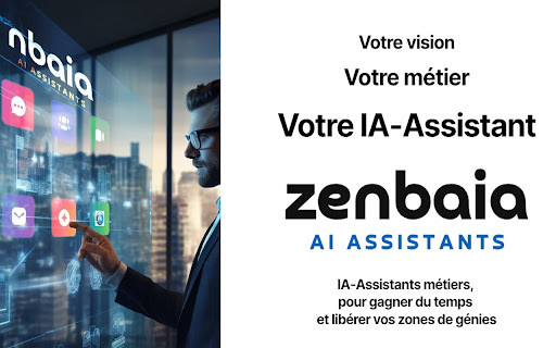 Zenbaia - Chrome Extension: AI Tool for Workflow Efficiency