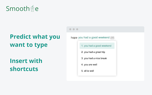 Smoothie - Chrome Extension: Boost typing speed on any website. AI tool.