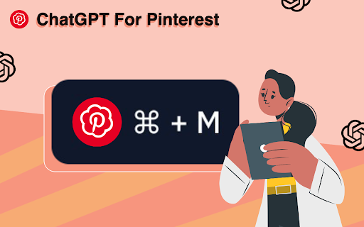 ChatGPT for Pinterest: AI Tool for Seamless Browsing